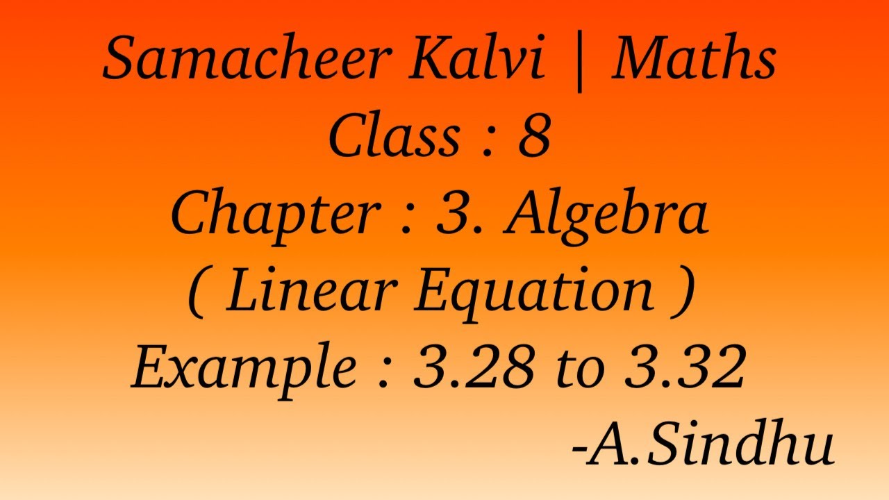 8th Maths Samacheer | Chapter 3 | Algebra | Linear Equations | Example :      3.28 to 3.32