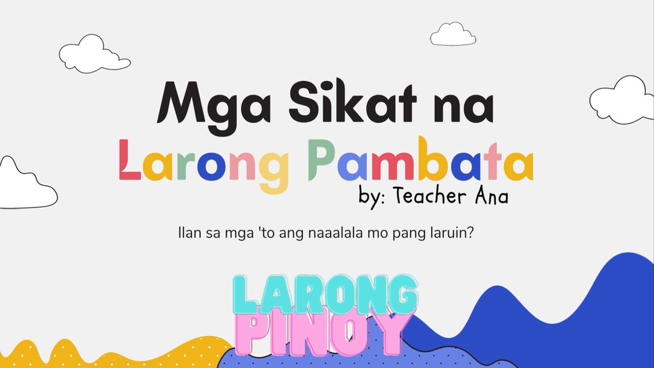 Larong Pambata | Larong Pinoy | Laro ng Lahi |