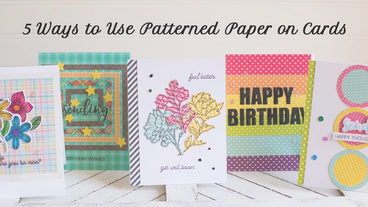 5 Ways to Use Patterned Paper on Cards