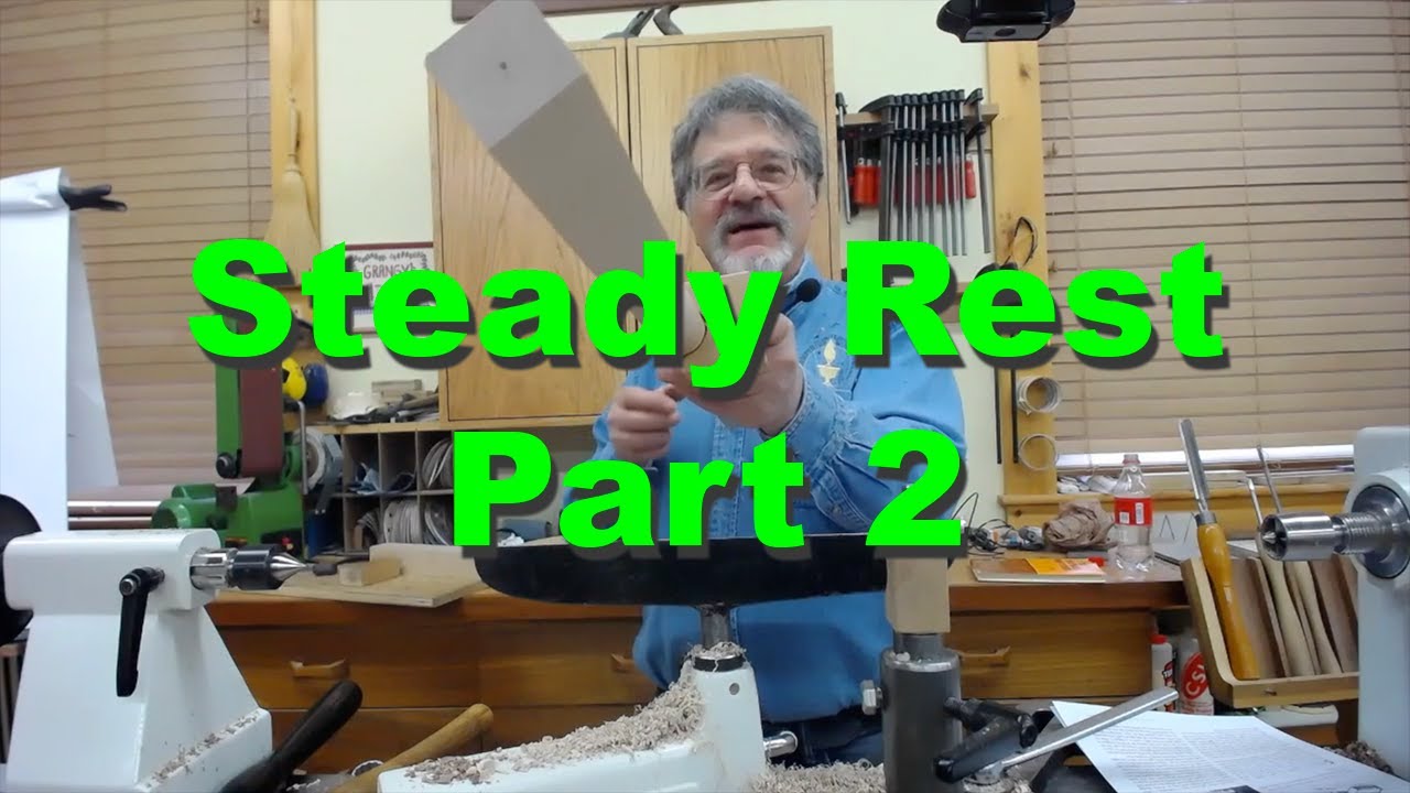 Steady Rest—Part Two