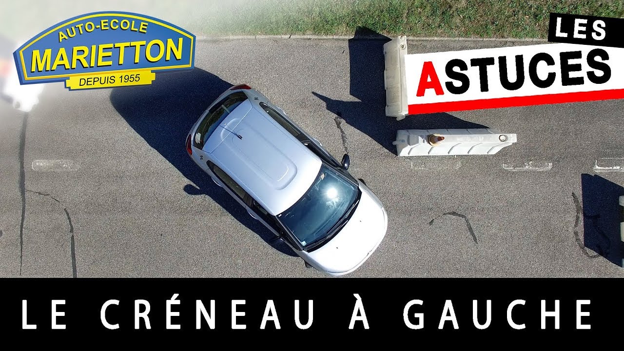 Marietton Astuces - Créneau à gauche avec Mehdi