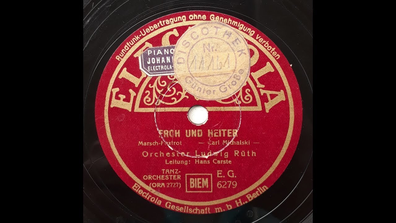 Froh und heiter (Marschlied) - Hans Carste und Ludwig Rüth Orchester