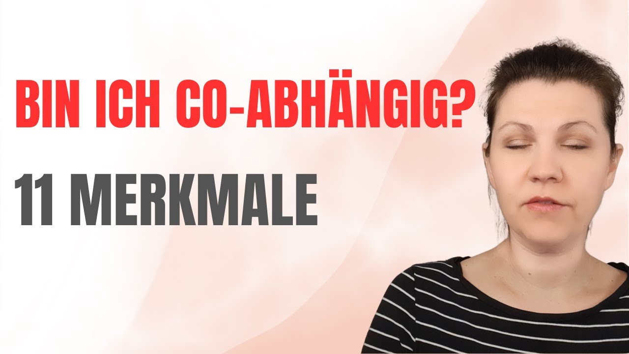 11 Merkmale einer Co-Abhängigkeit und/oder Liebessucht