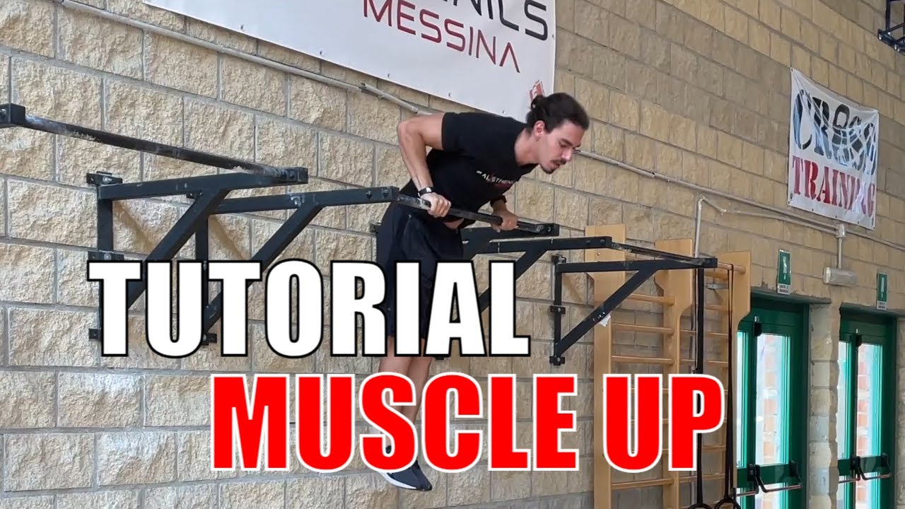 Come fare un MUSCLE UP | 2021