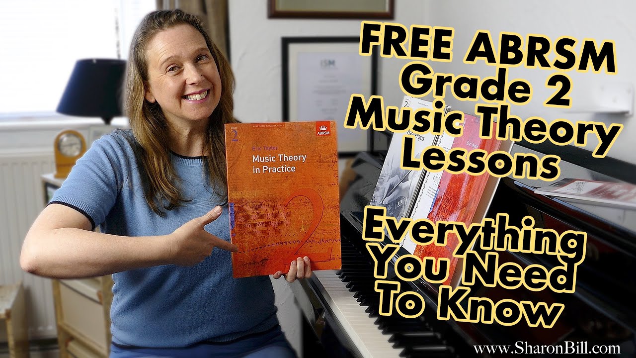 Grade 2 ABRSM Music Theory  - Everything You Need To Know with Sharon Bill