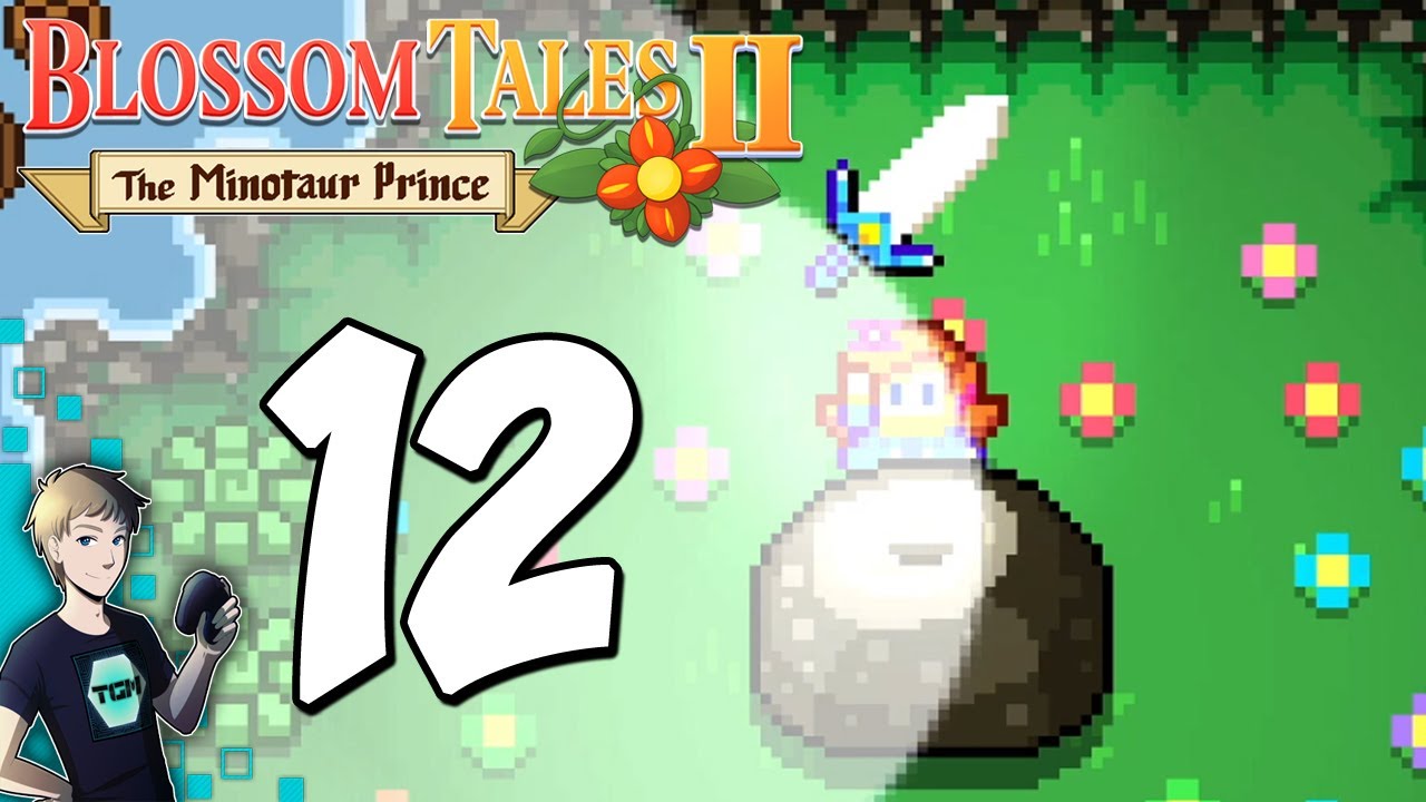 Blossom Tales 2 The Minotaur Prince - Part 12: Revisiting The Entire Map For 100%