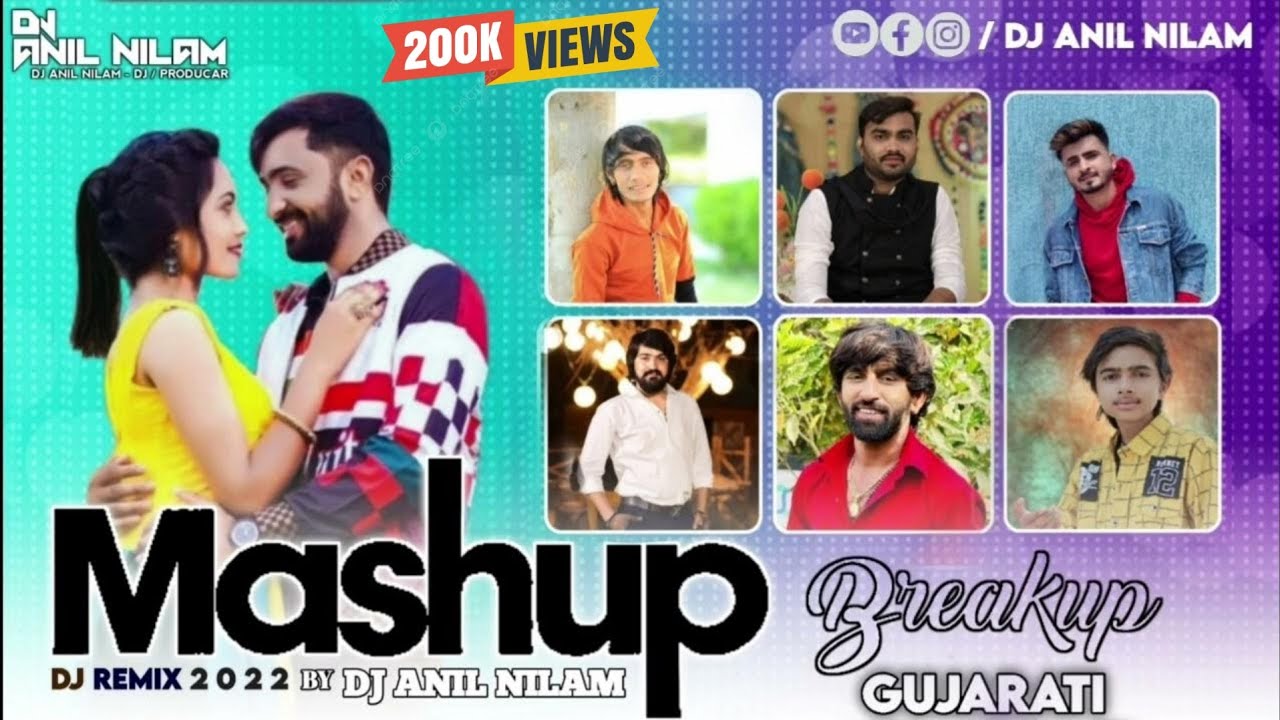 DJ ReMix Gujarati Breakup💔Full Song Mashup 2K22 - DJ AN Mix