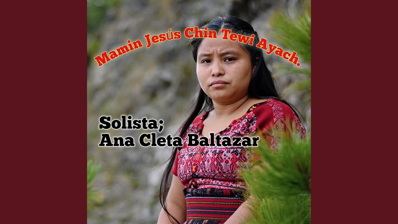 MAMIN JESUS CHIN TEWI AYACH