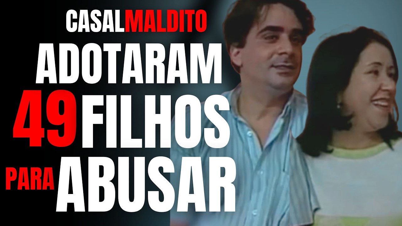 CASAL ADOTOU 50 FILHOS PARA USAR E ABUSAR DAS CR1ANÇAS - O PRAZER DOS MAUS À LA FLORDELIS