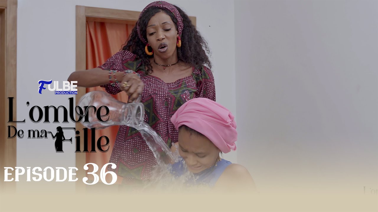 S&eacute;rie L&rsquo;OMBRE DE MA FILLE Episode 36 Saison 01