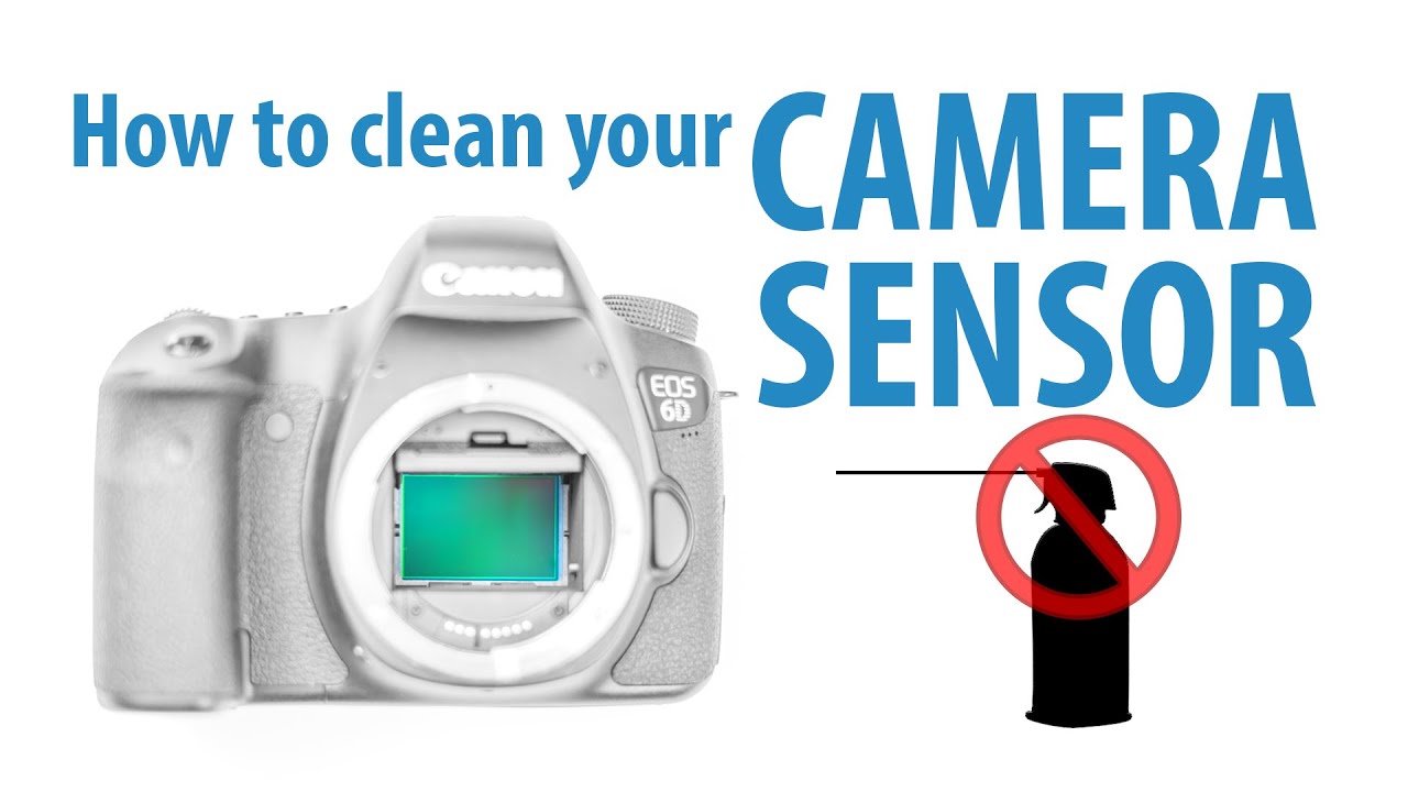 Clean Your Filthy Camera Sensor Now!