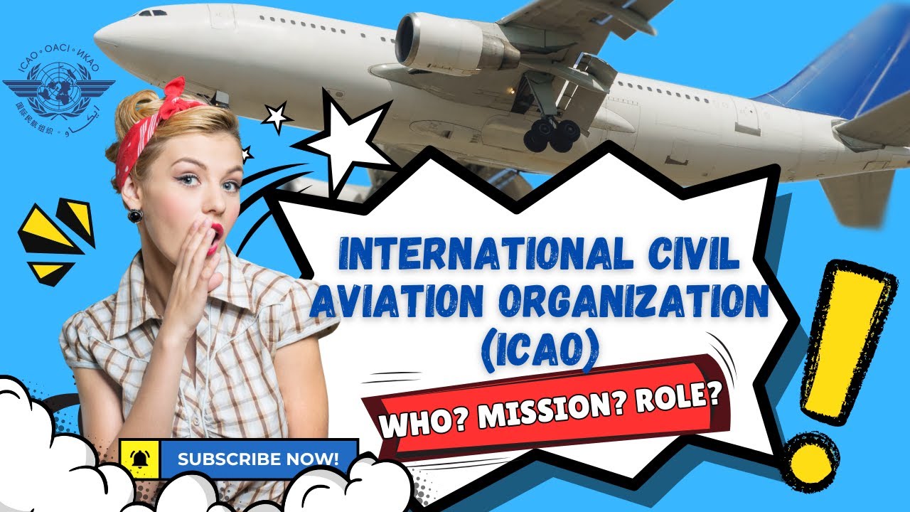 International Civil Aviation Organization (ICAO): History, Mission & Role in #aviation  #innovaworld