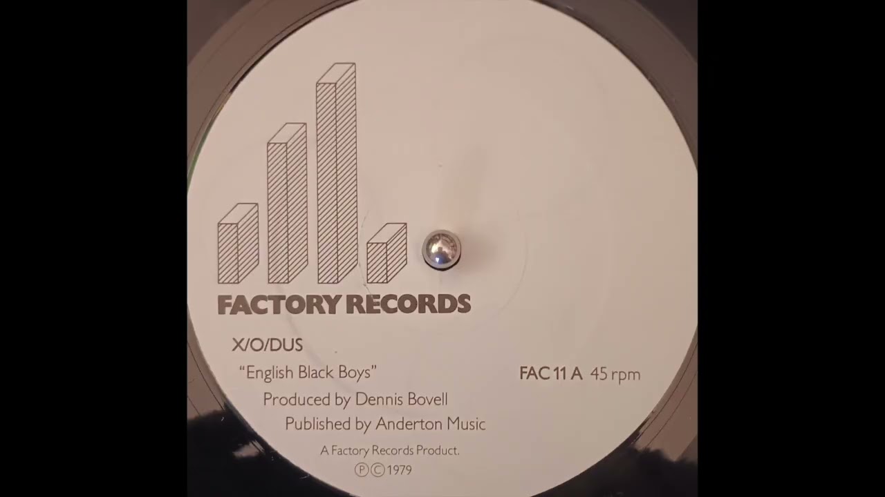 X-O-Dus - English Black Boys (Factory) 1980