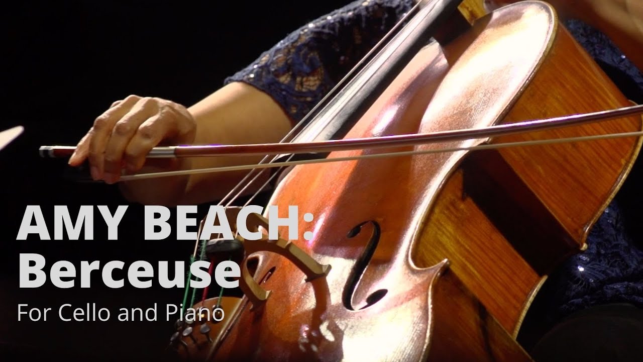 Amy Beach: Berceuse