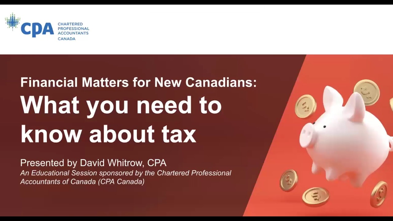 What you need to know about tax for new Canadians