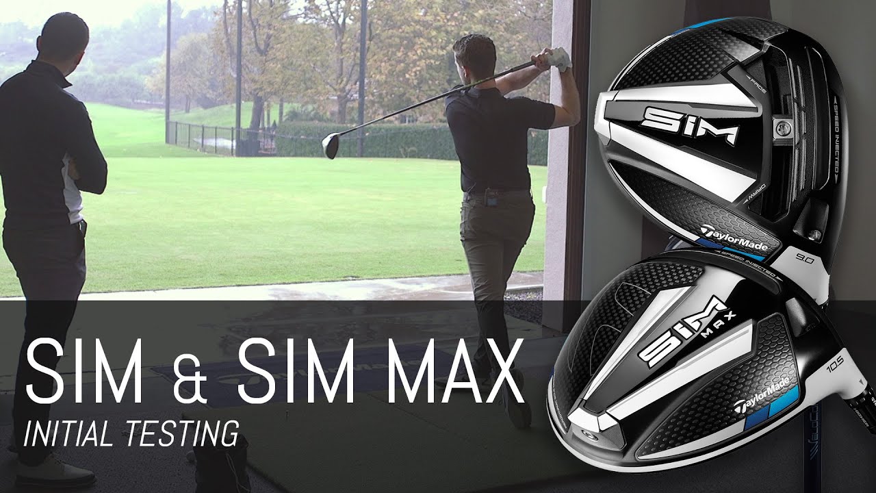 Taylormade SIM & SIM Max Drivers | Initial Testing at the Kingdom