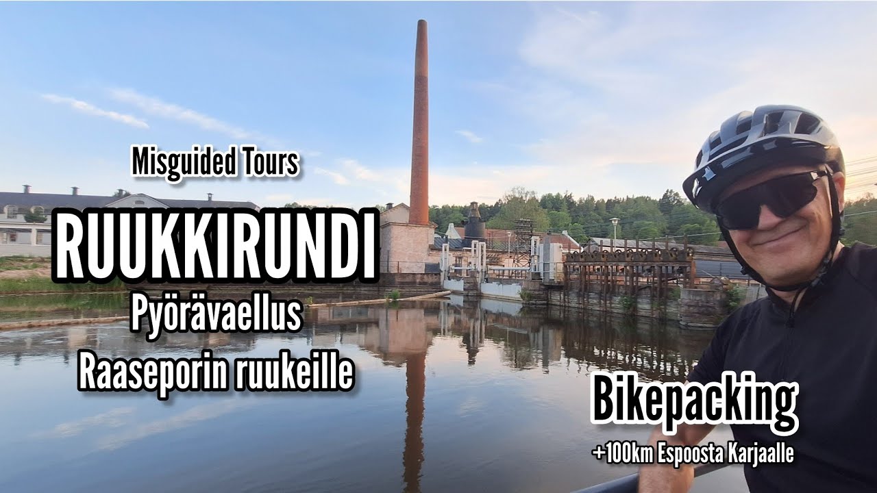 Bikepacking: Ruukkirundi - Raaseporin ruukit (100km+) | Retkipyöräily Espoosta Karjaalle