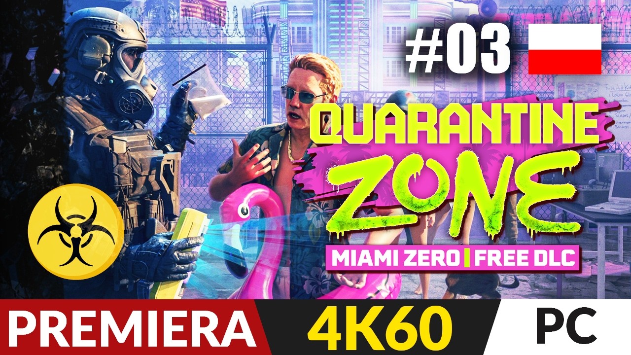 Quarantine Zone: Miami Zero DLC PL ☣️ #3 🚧 Aktualizacja | Gameplay po polsku 4K