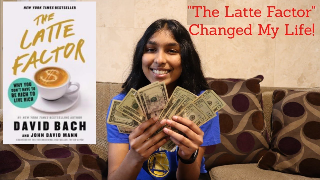 How "The Latte Factor" Changed My Life!