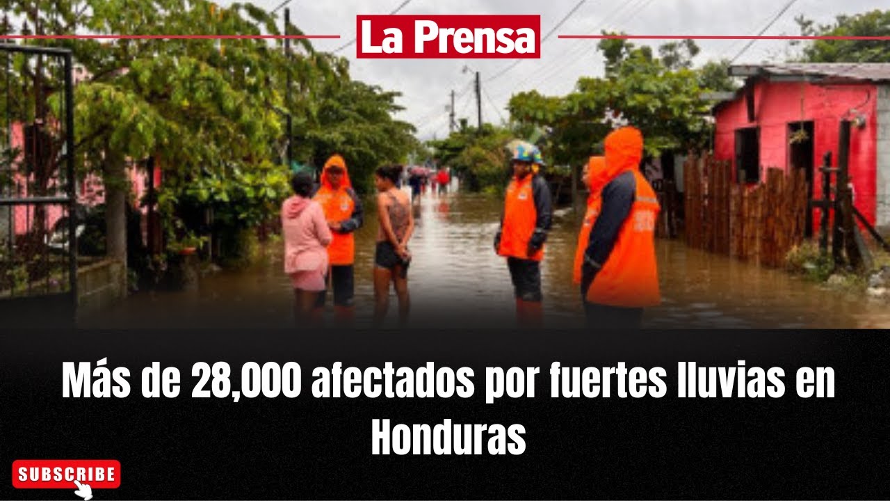 Más de 28,000 afectados por fuertes lluvias en Honduras