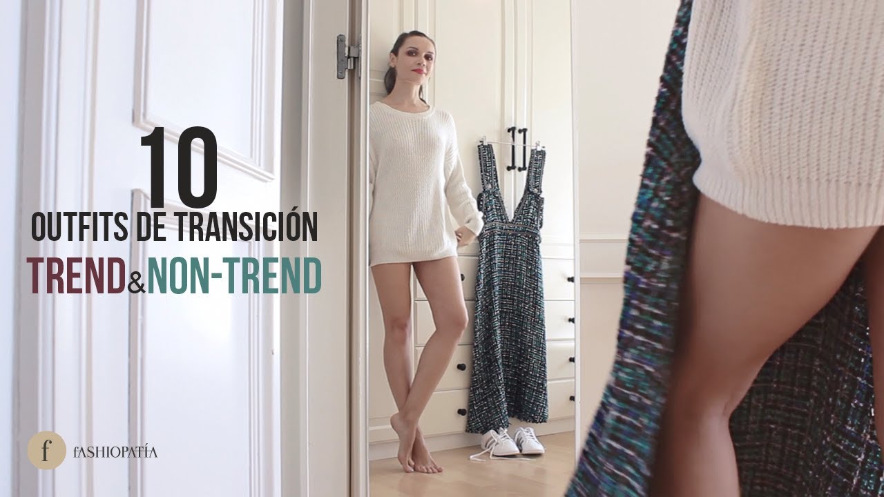 OUTFITS de transición de otoño con TENDENCIAS y NO TENDENCIAS | TRENDS & NON TREND Fall OUTFITS