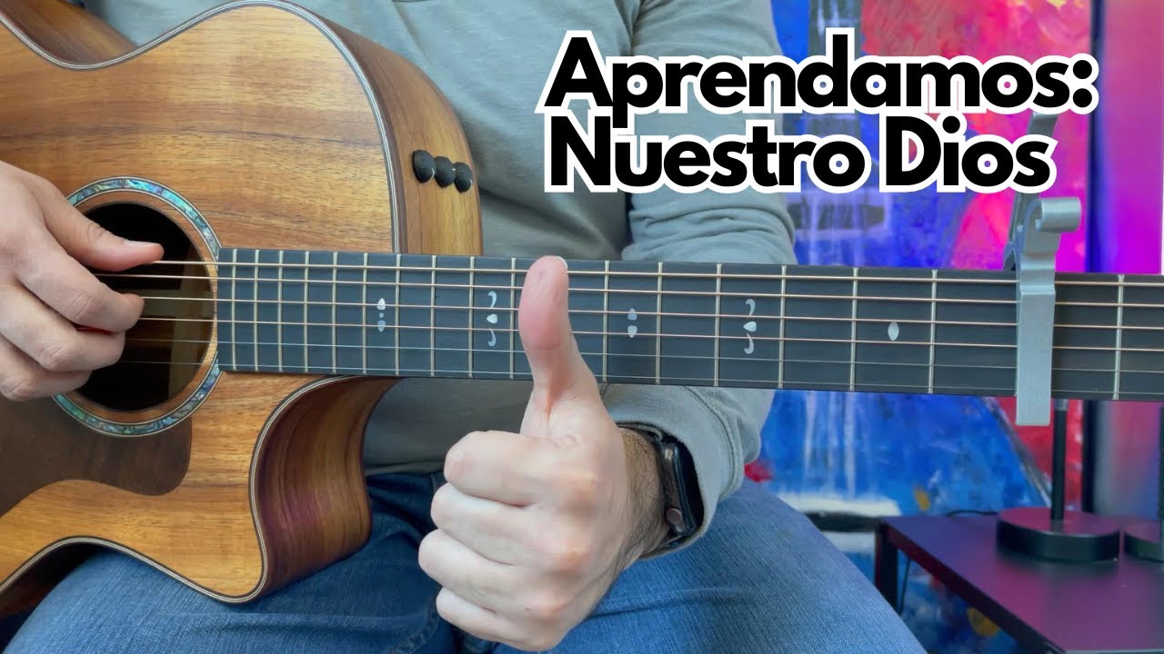 Tutorial de Guitarra: Nuestro Dios por Sovereign Grace Music