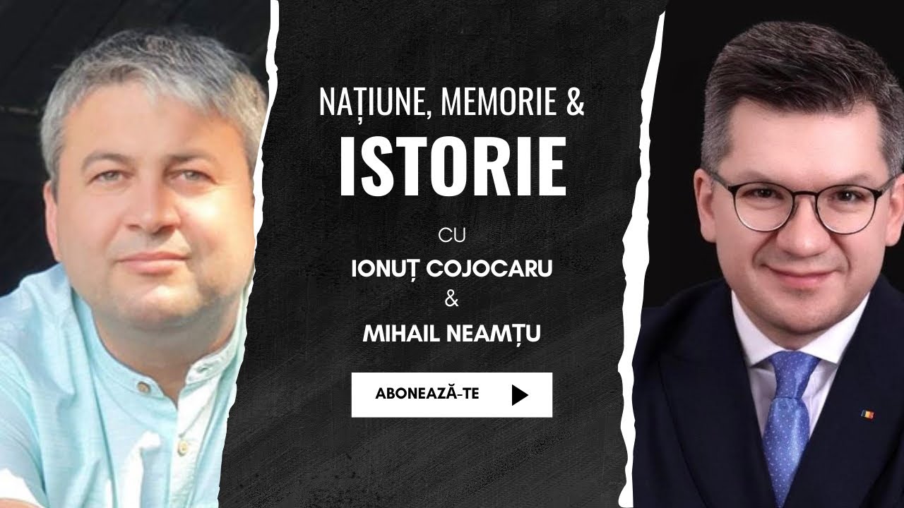 🎙 Mihail Neamțu & Ionuț Cojocaru despre națiune, educație istorică și conservatorism