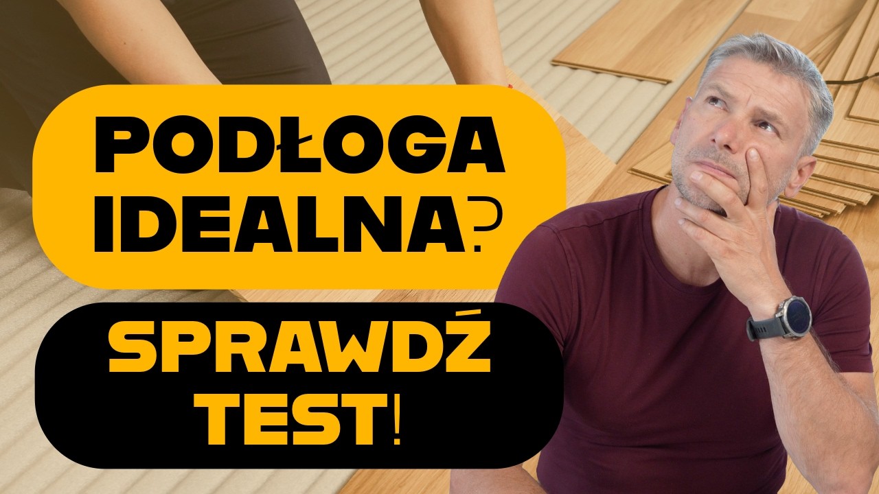 NAJLEPSZA PODŁOGA DO DOMU - CO WYBRAĆ I DLACZEGO?