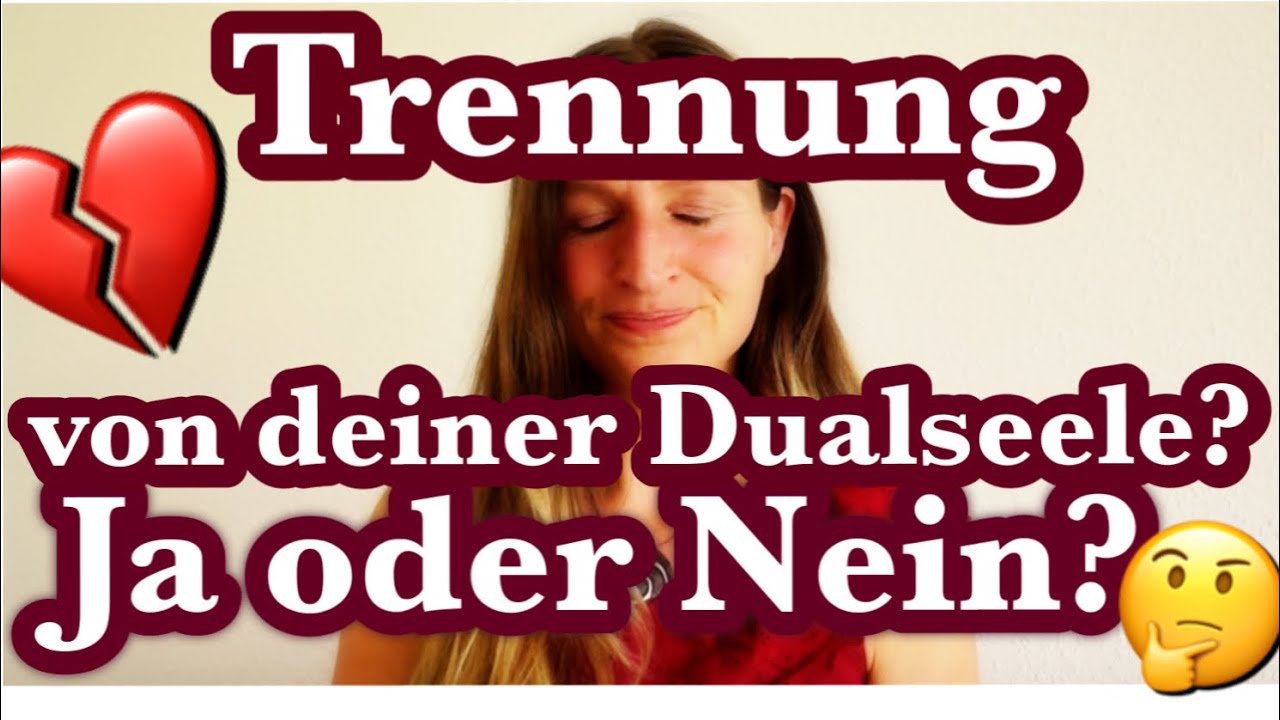Der Liebe ein Ende setzen?💔Dualseele loslassen? Die Folgen der Trennung & Lösungsvorschlag🍀