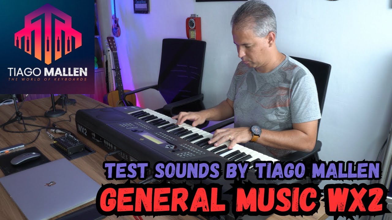 GENERAL MUSIC WX2 - FACTORY SOUNDS - TEST SOUNDS by TIAGO MALLEN 