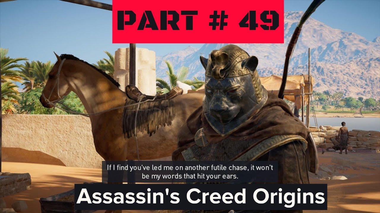 Assassin's Creed Origins Part 49 gameplay