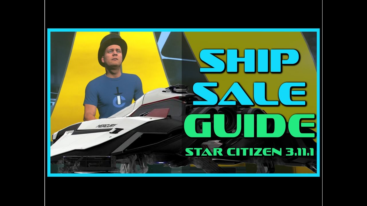 Star Citizen Ship Sale Guide || IAE Tricks