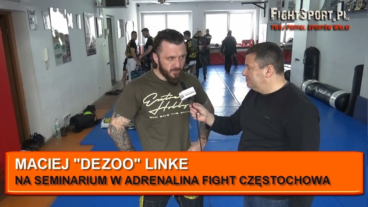 Maciej Linke o seminarium w Adrenalina Fight Częstochowa