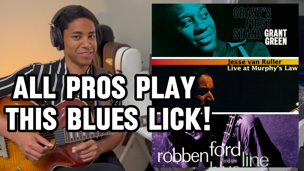 The Ultimate Blues Lick - Charlie Christian, Grant Green, Robben Ford, J. Van Ruller, Clifford Brown