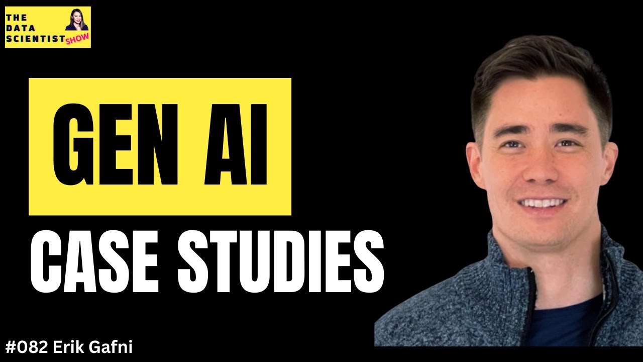 GenAI case studies - Erik Gafni - The Data Scientist Show #082