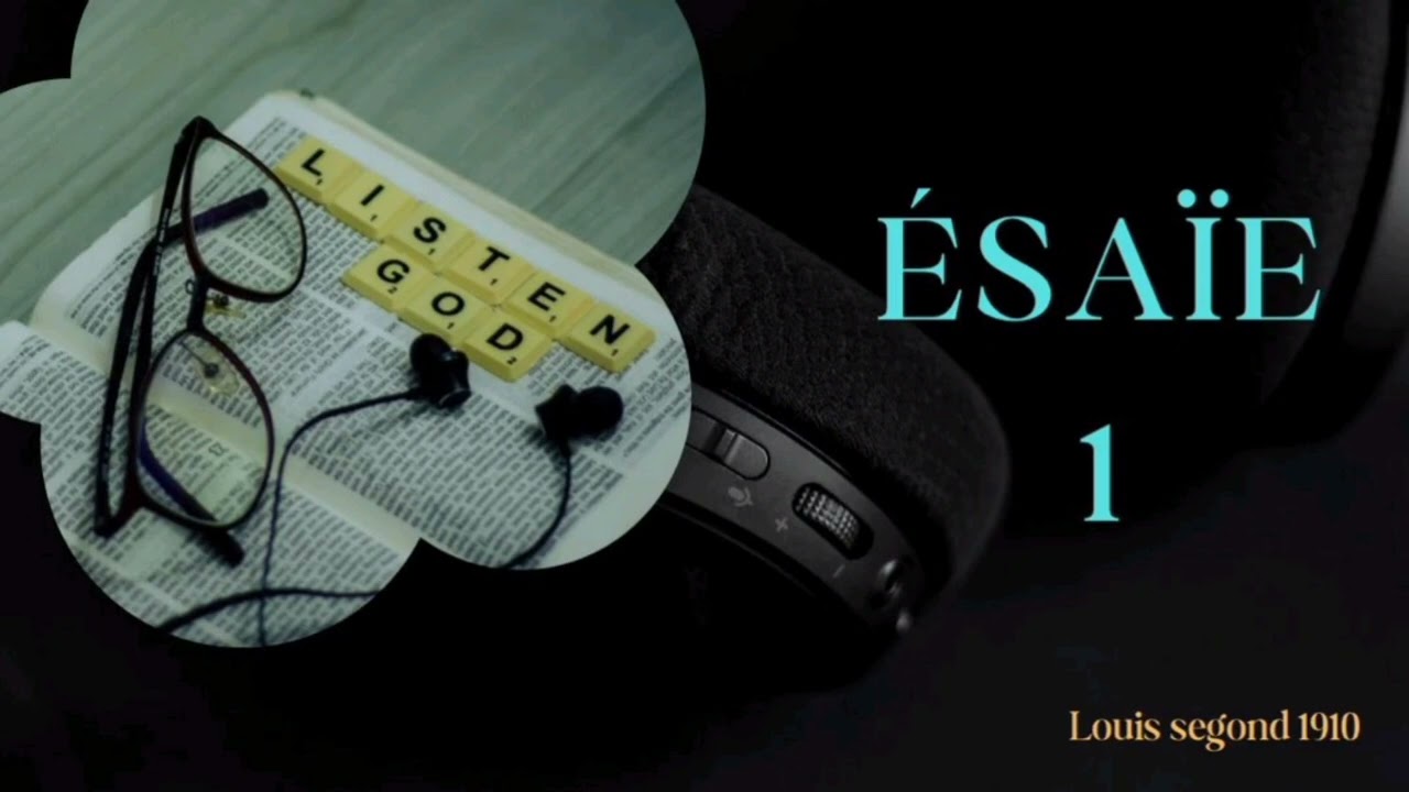 ÉSAÏE 1/ ANCIEN TESTAMENT/ LOUIS SEGOND 1910