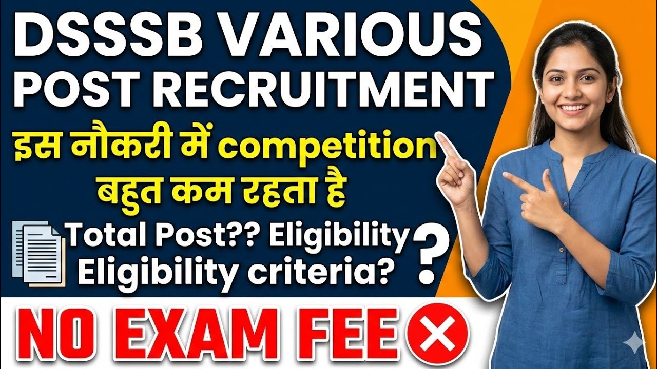 DSSSB VARIOUS POST RECRUITMENT | Application Form out🔥✅ #viral #missionsuccess2512 #dsssb#viralvideo