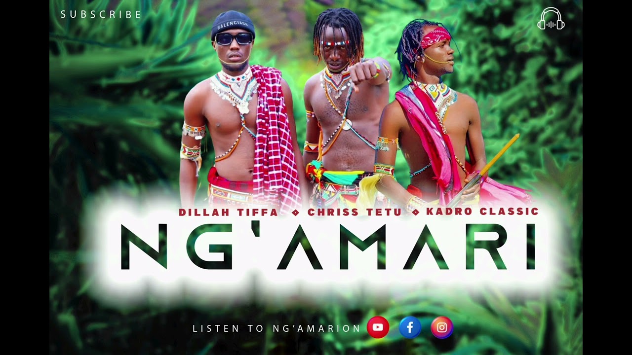 NG'AMARI-Chriss Tetu x Kadro Classic xDillah Tiffah(official MP3)