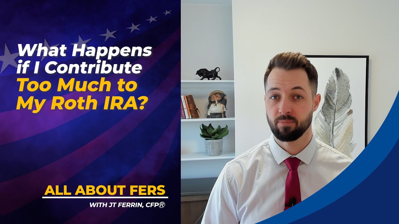 What Happens if I Contribute Too Much to My Roth IRA?