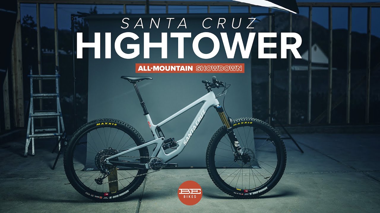 Santa Cruz Hightower: All-Mountain Showdown
