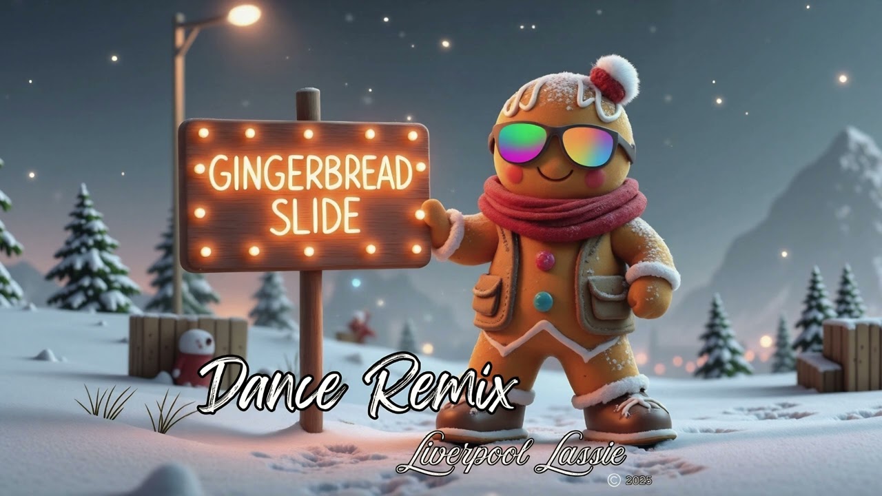 Gingerbread Slide Dance Remix
