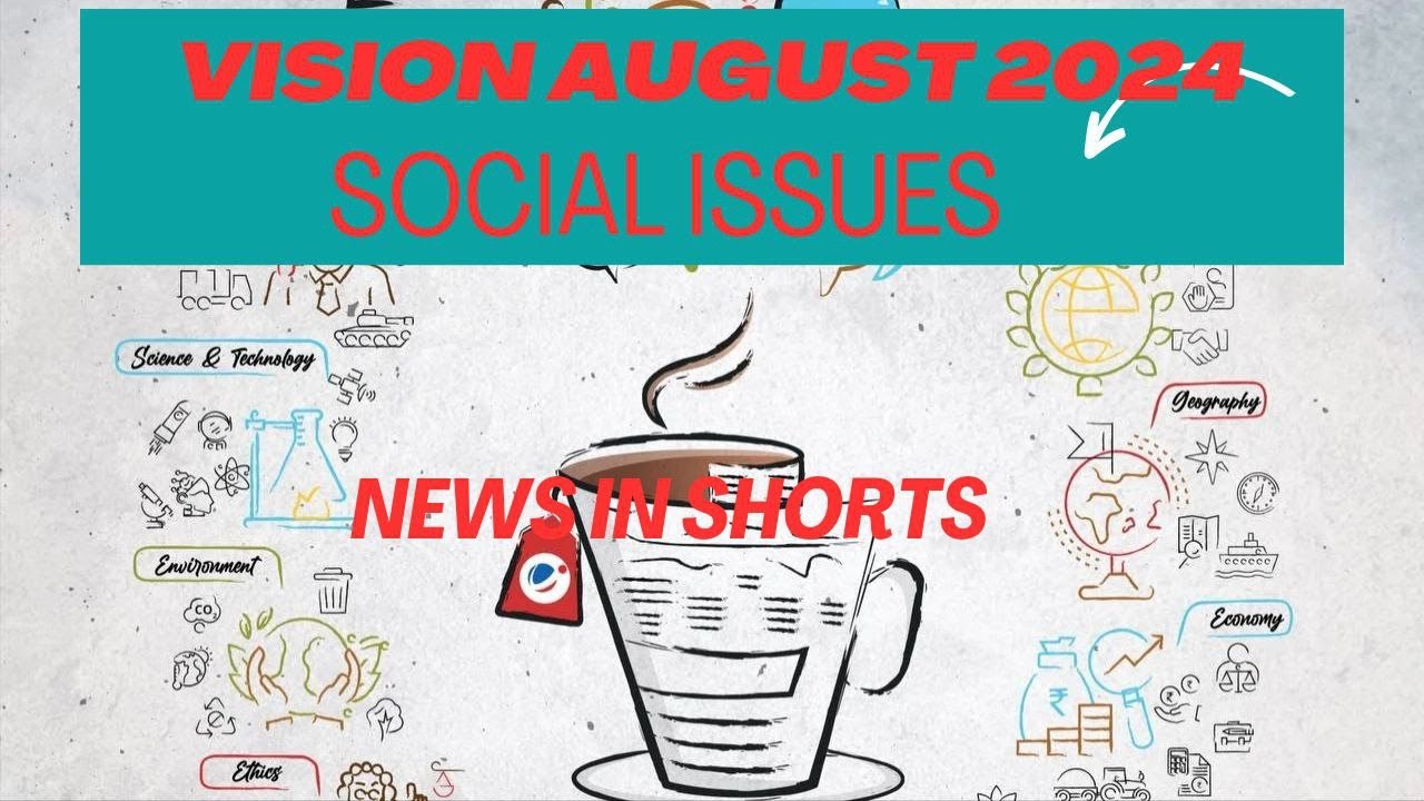 New in short social issue august 2024vision