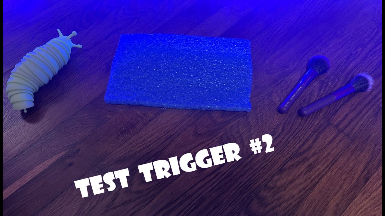 ASMR je teste mes triggers #2