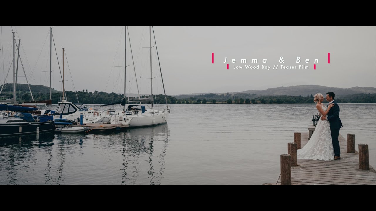Jemma & Ben | Teaser Film | Low Wood Bay Resort & Spa lake | Windermere