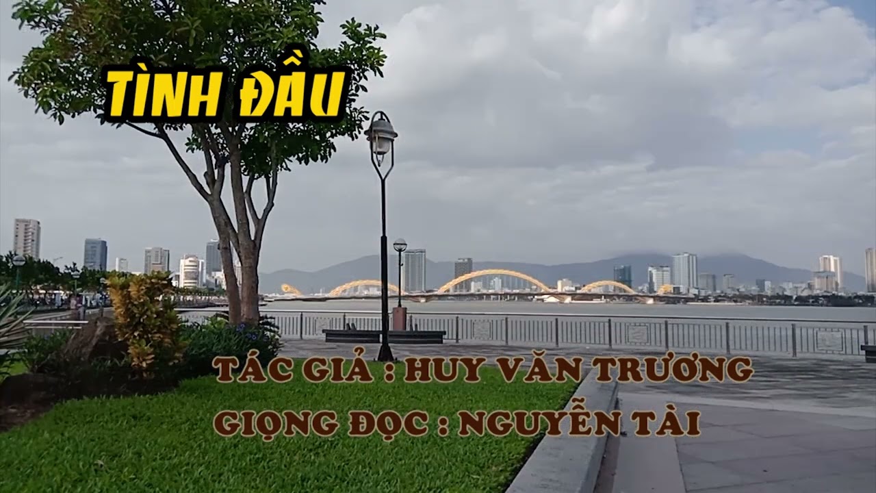 Hồi Ký Miền Nam | Tình Đầu