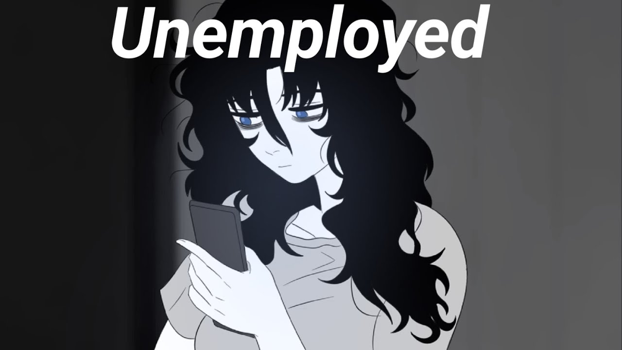 Unemployed Shut-in | Animation