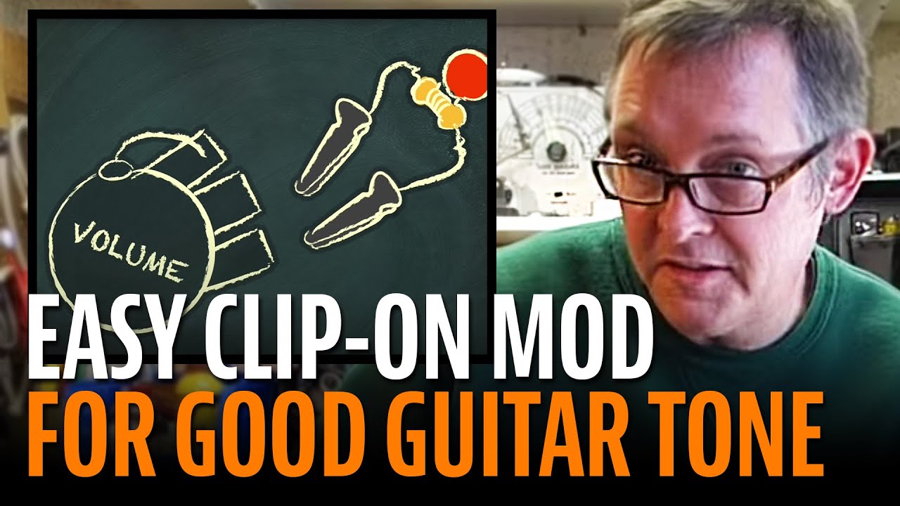 Good guitar tone from 0-10: easy clip-on mod