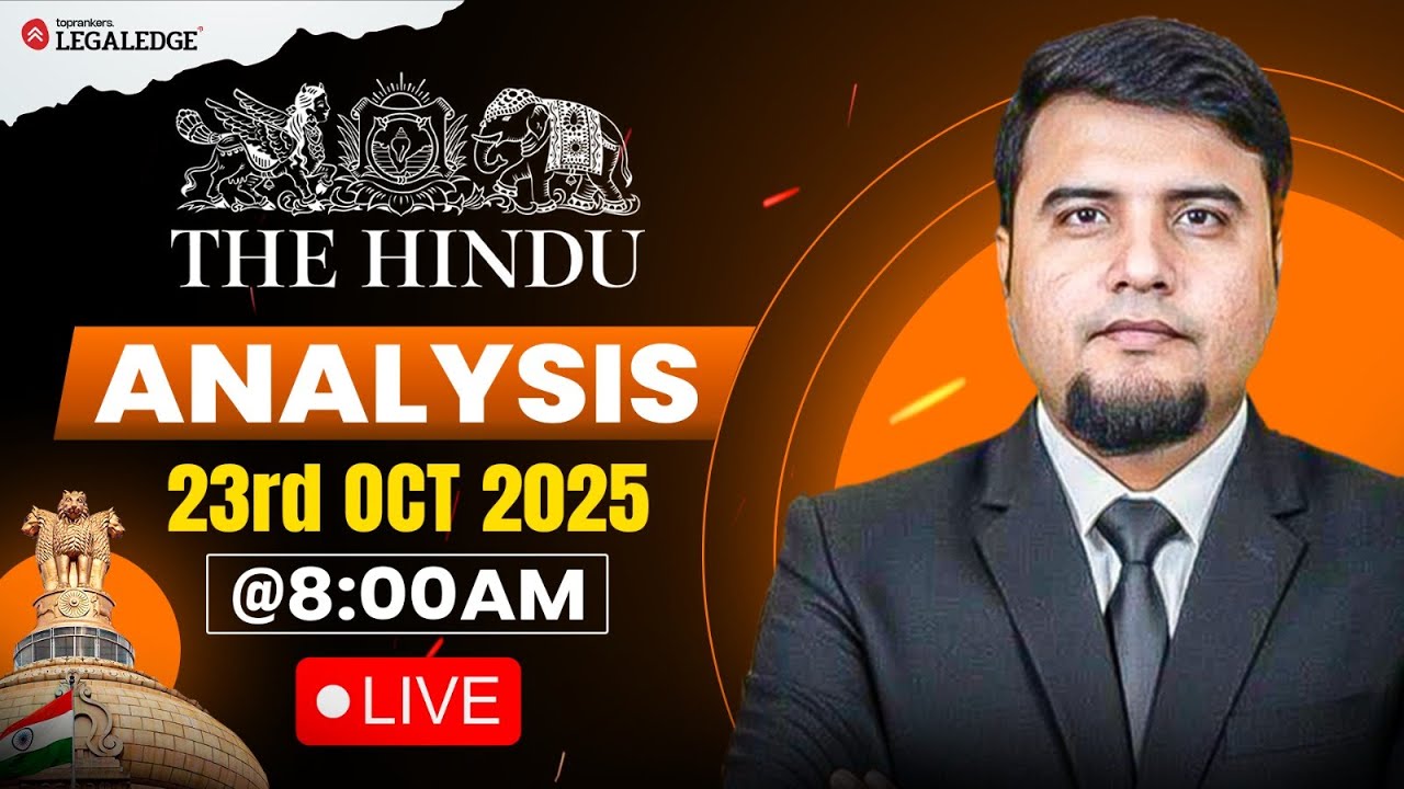 CLAT 2026: Daily Hindu Newspaper Analysis | 23rd October | Current Affairs | Mayur Sir