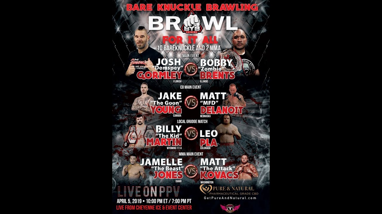 BYB Extreme: The Brawl For It All (Full Show) Bare Knuckle Fighting