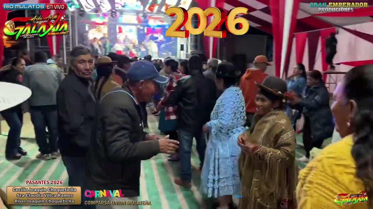 Grupo Galaxia de Llica en Vivo - Rio Mulatos 2026